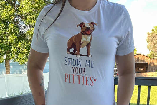 Show Me Your Pitties Tee