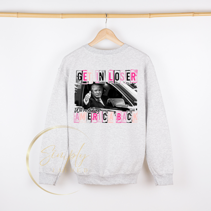 Get in Loser Crewneck Sweatshirt